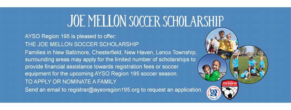 Joe Mellon Soccer Scholarship for Families in need.